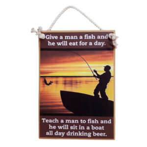 Country Printed Quality Wooden Sign Give A Man A Fish Plaque New