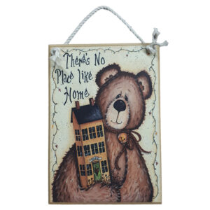 Country Printed Quality Wooden Sign TEDDY BEAR NO PLACE LIKE HOME Plaque