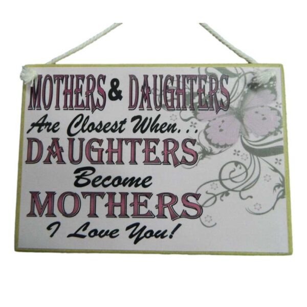 Country Printed Quality Wooden Sign Mothers And Daughters Plaque