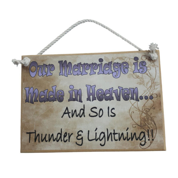 Country Printed Quality Wooden Sign MARRIAGE IS MADE IN HEAVEN Funny Plaque New