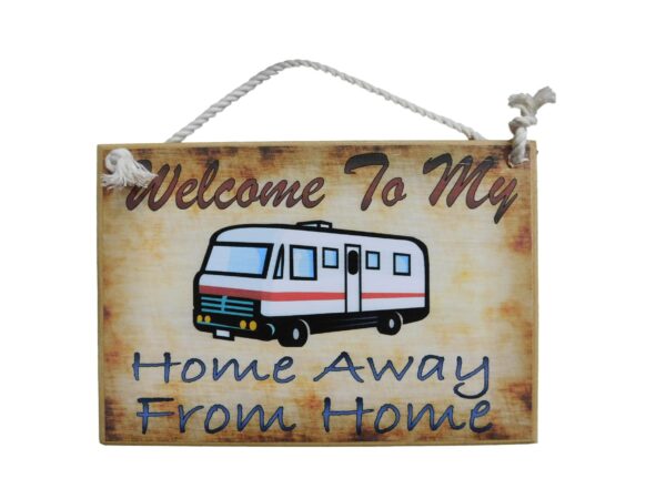 Country Printed Quality Wooden Sign MOTOR HOME AWAY FROM HOME Funny Plaque