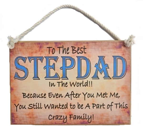Country Printed Quality Wooden Sign STEPDAD Funny Inspiring Plaque Fathers Day New