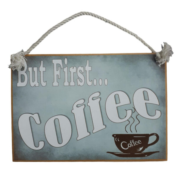 Country Printed Quality Wooden Sign But First Coffee Funny Plaque New
