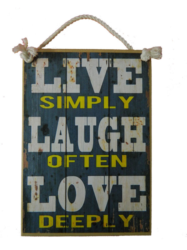 Country Printed Quality Wooden Sign LIVE SIMPLY LAUGH OFTEN LOVE DEEPLY Plaque New