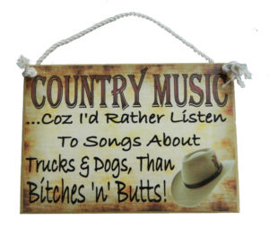Country Printed Quality Wooden Sign Rather Listen To Country Music Funny Plaque