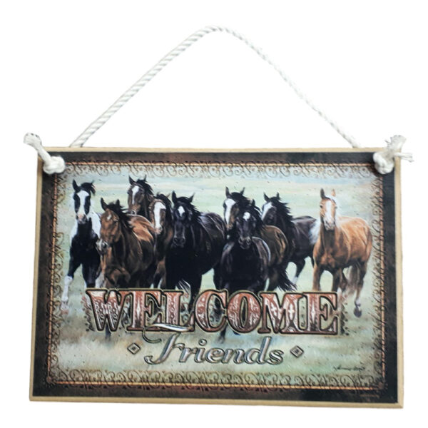 Country Printed Quality Wooden Sign Welcome Friends Horses New Plaque Sayings