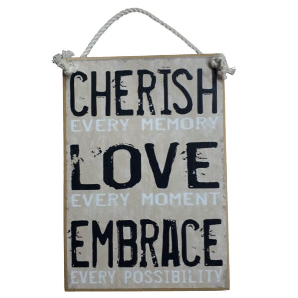 Country Printed Quality Wooden Sign CHERISH LOVE EMBRACE New Plaque