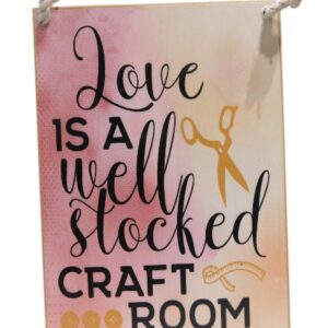 Country Printed Quality Wooden Sign LOVE IS WELL STOCKED CRAFT ROOM Plaque New