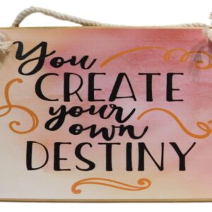 Country Printed Quality Wooden Sign CREATE YOUR OWN DESTINY Plaque New