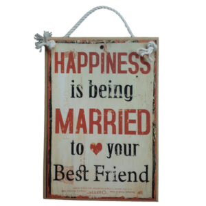 Country Printed Quality Wooden Sign HAPPINESS IS BEING MARRIED Plaque New