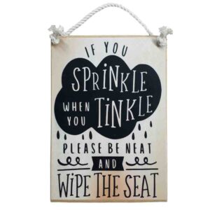 Country Printed Quality Wooden Sign SPRINKLE WHEN YOU TINKLE TOILET Plaque New