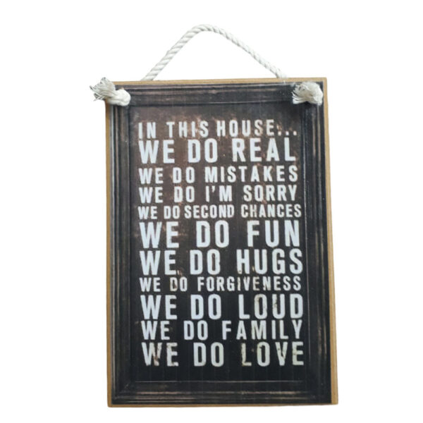 Country Printed Quality Wooden Sign This House We Do Real Funny Inspiring Plaque