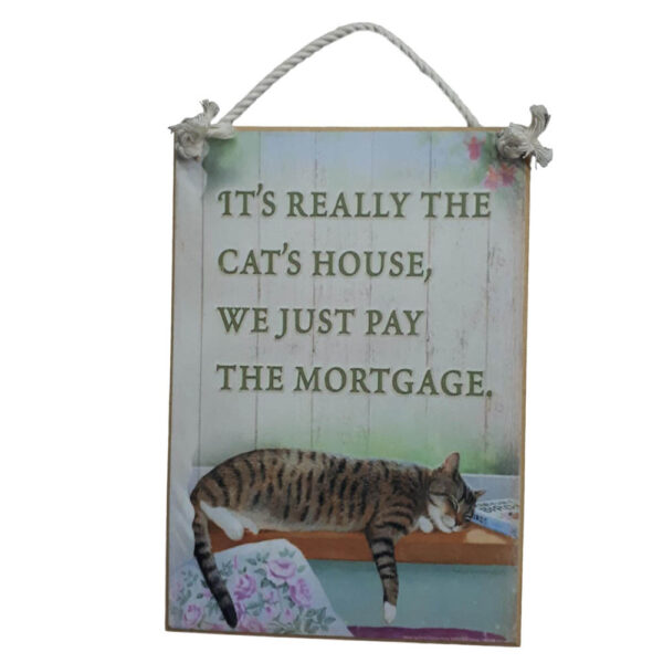 Country Printed Quality Wooden Sign Its The Cats House Funny Plaque New