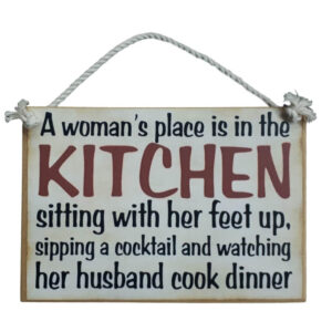 Country Printed Wooden Sign WOMEN PLACE IS IN THE KITCHEN Plaque New