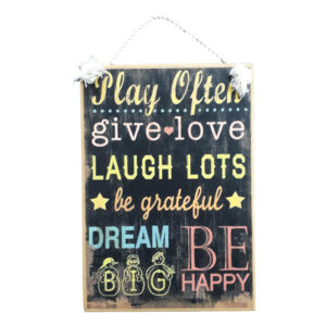 Country Printed Quality Wooden Sign With Hanger Play Often Give Love Plaque New