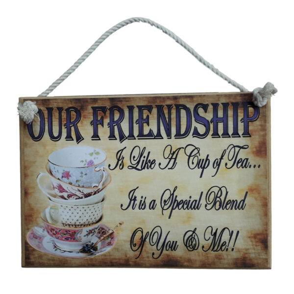 Country Printed Quality Wooden Sign FRIENDSHIP CUP OF TEA Plaque New