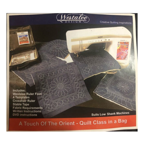 Quilting Patchwork Templates Low Shank WESTALEE ORIENT Quilt Class in a Bag
