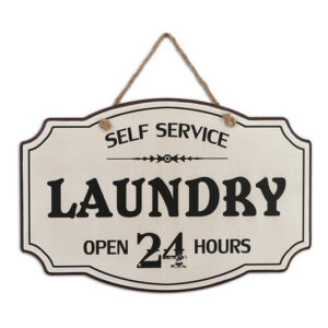 Country Wooden Printed Sign Laundry Open 24 Hours Plaque