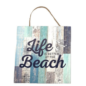 Country Wooden Retro Sign Life is Better at the Beach Plaque