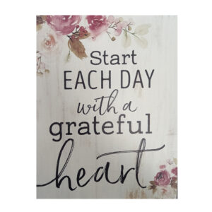 Country Wooden Hanging Sign Start Each Day Grateful Heart Plaque
