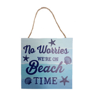 Country Wooden Hanging Sign No Worries Beach Time Wall Plaque