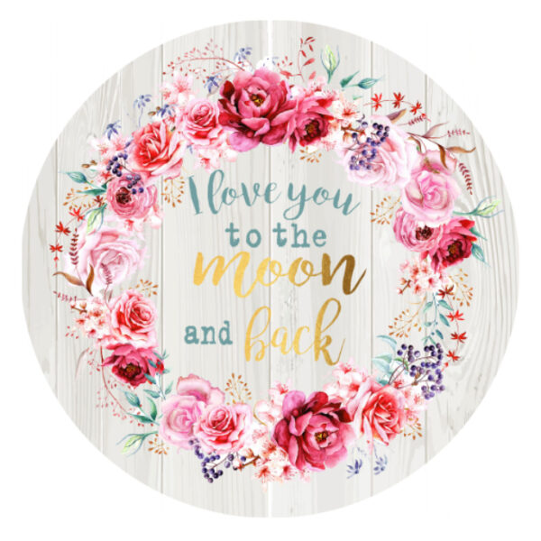 French Country Canvas Floral Love You to Moon Round 40cm