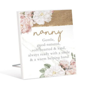 French Country Mothers Day Nanny Smile Wooden Standing Sign