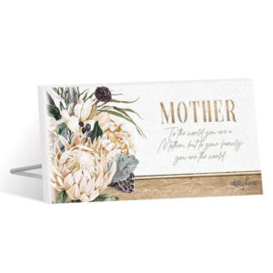 French Country White Protea Mother the World Wooden Standing Sign