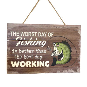 Country Wooden Farmhouse Sign Fishing Better Than Working Plaque