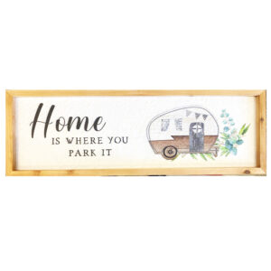 Country Wooden Farmhouse Sign Home Is Where You Park It Plaque