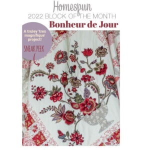 2022 Homespun BOM Bonheur de Jour by French General Fabric Kit