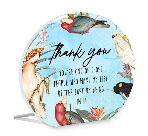 Country Parrots Blue Thank You Round Wooden Standing Sign