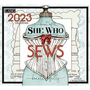 Lang 2023 Calendar She Who Sews Calender Fits Wall Frame