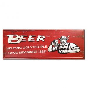 French Country Wall Art Tin Sign Beer Helping Ugly People Rustic Plaque