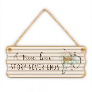 Country Metal Tin Sign Wall Art True Love Story Never Ends Plaque