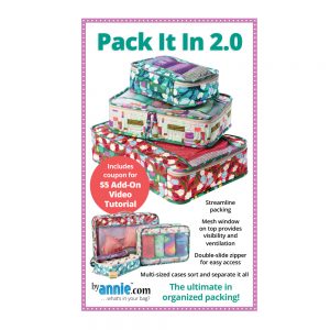 Quilting Sewing Patchwork By Annie Pack It In 2.0 Pattern Only