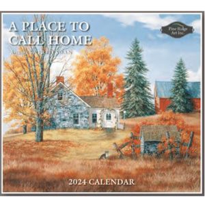 Pine Ridge 2024 Calendar A Place to Call Home Calender Fits Wall Frame