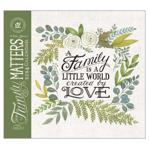 Legacy 2024 Calendar Family Matters Calender Fits Wall Frame