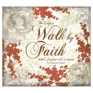 Legacy 2024 Calendar Walk By Faith Fits Wall Frame Scripture