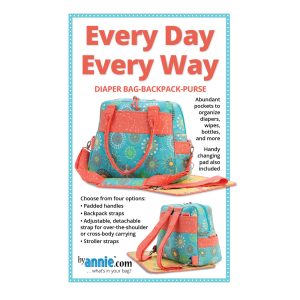 Quilting Sewing By Annie Every Day Every Way Backpack Pattern