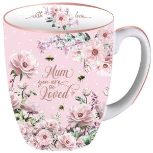 Coffee or Tea Cup Mum You Are So Loved Pink Mug Mothers Day